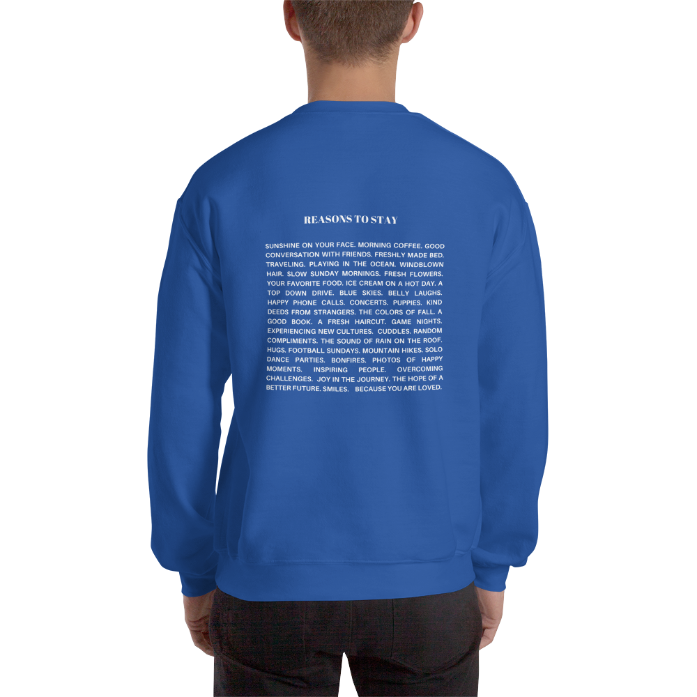 Suicide Prevention Fundraiser: Reasons To Stay Crewneck - Exclusive Preorder