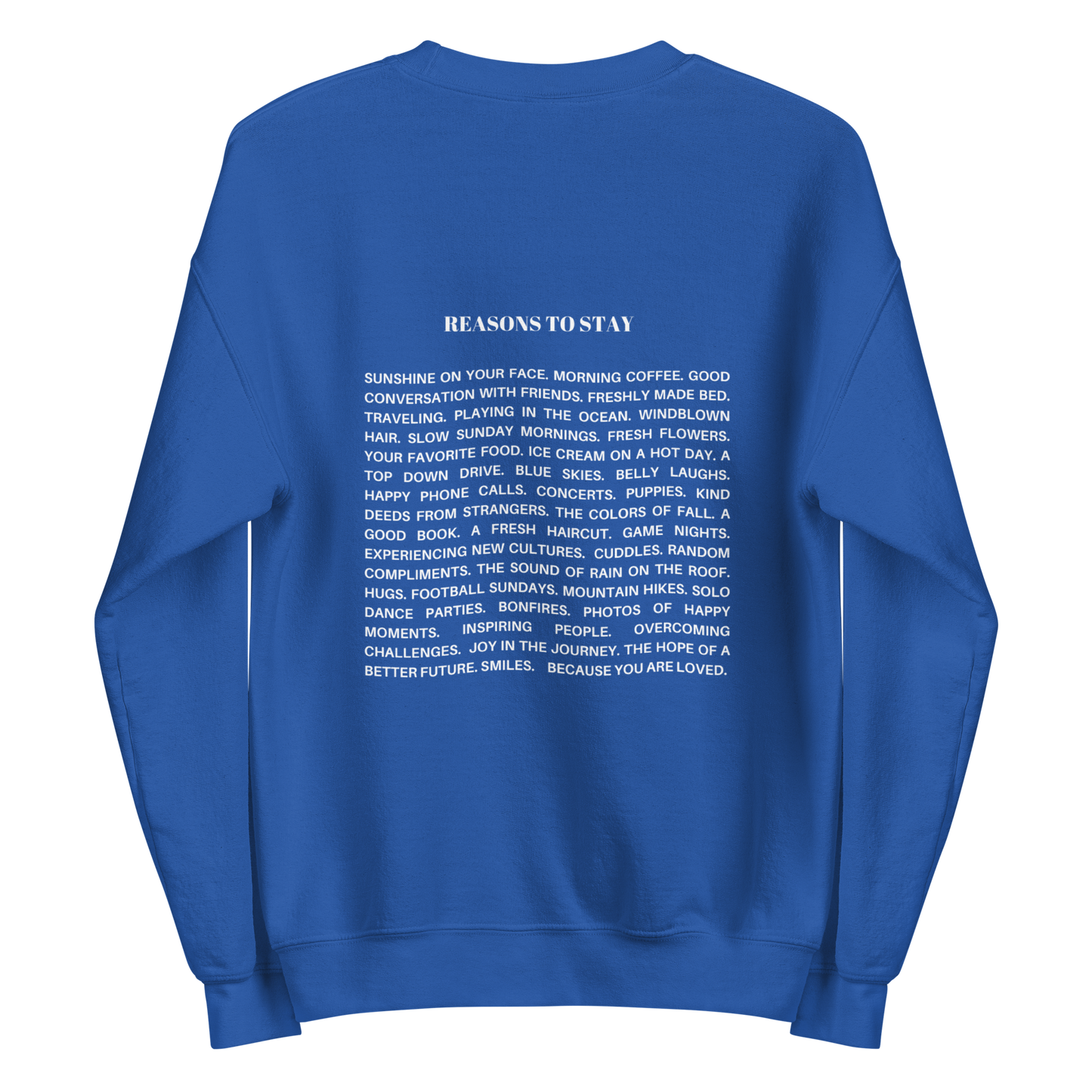 Suicide Prevention Fundraiser: Reasons To Stay Crewneck - Exclusive Preorder